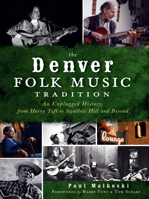 Title details for The Denver Folk Music Tradition by Paul Malkoski - Available